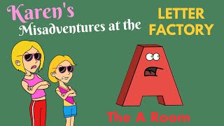 Karen’s Misadventures at the Leapfrog Letter Factory Part 1 A Room [upl. by Akkinahs]