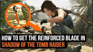 How To Get The Reinforced Knife In Shadow of the Tomb Raider [upl. by Ecirtam]