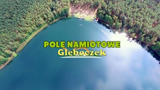 Mazury Głęboczek  Wakacje na mazurach  Pole namiotowe quotGłęboczekquot [upl. by Lynnell972]