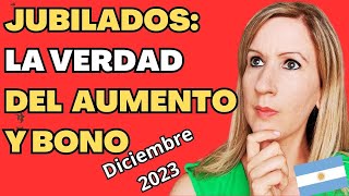 La Verdad del Aumento de Jubilaciones de Diciembre 2023 [upl. by Aynotan]