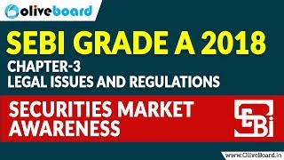 SEBI Grade A 2018  Legal Issues and Regulations [upl. by Macnair]