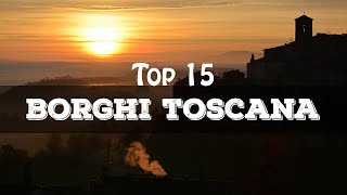 Top 15 borghi più belli della Toscana [upl. by Eevets]