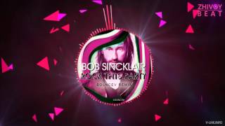 Bob Sinclar  Rock This Party Solncev Remix [upl. by Yregerg]