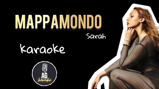 Mappamondo  Sarah  KARAOKE AG [upl. by Bronny]