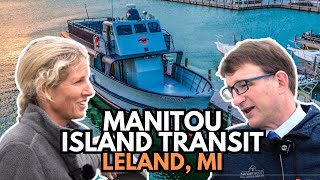 Living in Leland Michigan Discover Manitou Island Transit in Leland Michigan Fishtown [upl. by Gilcrest]