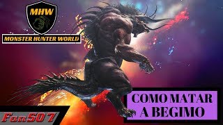 COMO MATAR A BEGIMO MHW [upl. by Prichard90]