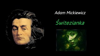 Adam Mickiewicz quotŚwiteziankaquot audiobook [upl. by Carolin207]