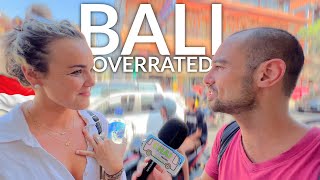 🇮🇩 Is Bali Overrated People Give Their TRUE OPINION About BALI Indonesia ✅ [upl. by Adnar741]