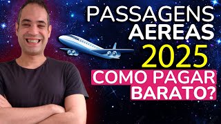 PASSAGENS AÉREAS 2025  PASSO A PASSO COMPLETO  DIRETO DA COMPANHIA AÉREA [upl. by Leachim]