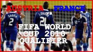 Austria vs France FIFA World Cup 2010 Qualifier [upl. by Berman]