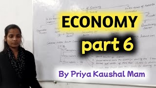 Economy part 6 By MsPriya Kaushal [upl. by Enelrad]