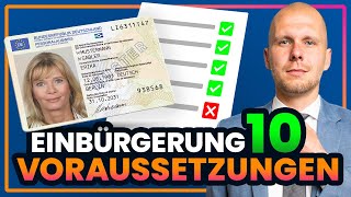 10 Voraussetzungen für die Einbürgerung [upl. by Elnore]