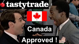 Tastytrade Finally Approved in Canada [upl. by Grogan]