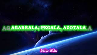 Agarrala Pegala Azotala  Trebol Clan Intro Mashup  Leito Mix [upl. by Madi]