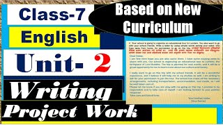 Grade 7 English Unit 2 Writing and Project Work [upl. by Chrystal18]