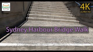 4K Sydney Harbour Bridge Walk Sydney Australian Walking View [upl. by Yarased]