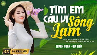 TÌM EM CÂU VÍ SÔNG LAM A PÁO Thanh Ngân Gia Tiến LK Dân Ca Xứ Nghệ Hay Nhất GÂY BÃO CỘNG ĐỒNG MẠNG [upl. by Celle]