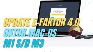 update e Faktur Untuk Mac OS rudikonsultan efaktur fakturpajak [upl. by Erlandson640]