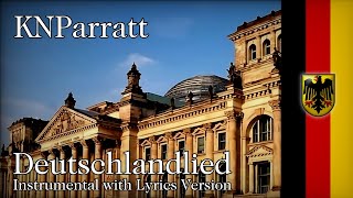 Deutschlandlied All Stanza  Instrumental with Lyrics Version [upl. by Kcireddor]