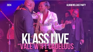 Klass “VALÈ W” LIVE  Klass Album Release Party [upl. by Atinrev]