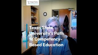 Texas State Universitys Path to CompetencyBased Education [upl. by Darwin]