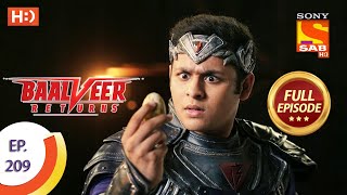 Baalveer Returns  Ep 209  Full Episode  9th October 2020 [upl. by Cotterell]