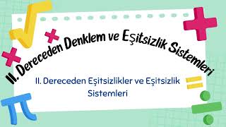 II Dereceden Eşitsizlik ve Eşitsizlik Sistemleri tyt ayt yks [upl. by Lodnar932]