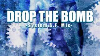 Drop The Bomb System SF MIX  Scotty D [upl. by Chrisse]