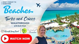 Beaches Turks and Caicos Walkthrough [upl. by Goodrich]