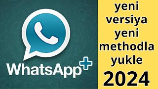 Yeni versiya 2024 whatsapp plus pro yukleme qaydasi [upl. by Oknuj]