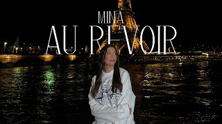 MINA  AU REVOIR l Official Video [upl. by Tam]