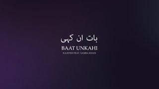 Kaavish  Baat Unkahi feat Samra Khan [upl. by Adnof]