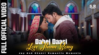 Dahej Daasi  Love Theme Song  Jay amp Chunri Romantic Theme Music dahejdasi nazaratv [upl. by Claudia]