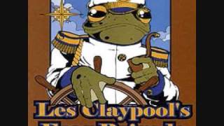 Les Claypools Frog Brigade  Dogs Part Two [upl. by Alial202]