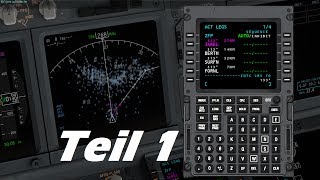 Tutorial Deutsch  XPlane 11 Der Flugcomputer erklärt FMCCMDCDUFMS TEIL 1 [upl. by Lenna]