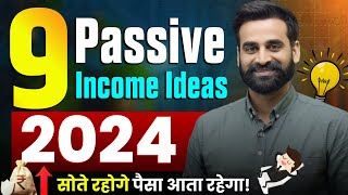 9 Best Passive Income Ideas To Make Extra Money in 2024 [upl. by Adnihc]