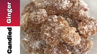 CandiedCrystallized Ginger  How To [upl. by Efren683]