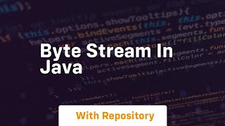 byte stream in java [upl. by Valentijn]