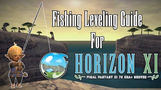 FFXI  Fishing Leveling Guide HorizonXI [upl. by Janela433]