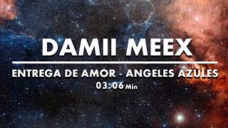 Entrega De Amor  Angeles Azules Remix Damii Meex [upl. by Eseneg]