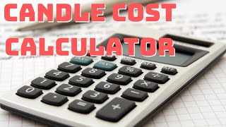 Candle cost calculator and how it works [upl. by Louie]