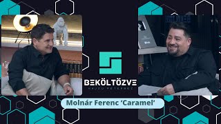 Beköltözve Hajdú Péterhez Molnár Ferenc Caramel [upl. by Eilla]