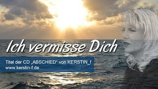 Ich vermisse Dich  Trauermusik [upl. by Eceirehs]