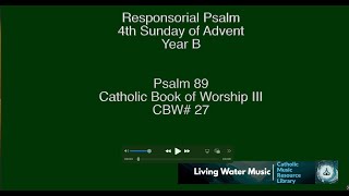 Responsorial Psalm  4th Sunday of Advent  Year B  CBW27  Psalm 89 [upl. by Chrisman]