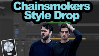 How to Make a Chainsmokers Style Drop [upl. by Olleina]