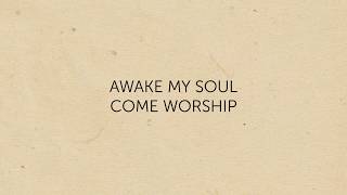 Awake my soul Lyric Video [upl. by Bowe43]