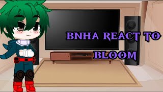 bnha react bloom [upl. by Maud]