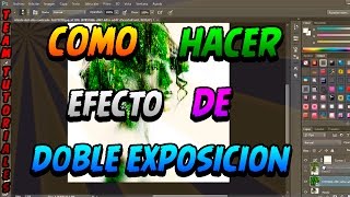 Photoshop CC Tutorial 1  Efecto Doble Exposición  Español [upl. by Pierrette]