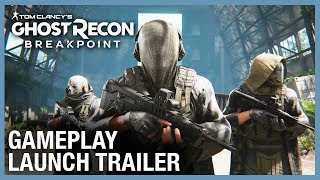 Tom Clancy’s Ghost Recon Breakpoint Gameplay Launch Trailer  Ubisoft NA [upl. by Kutzenco330]