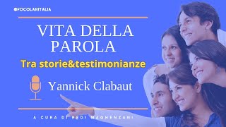 Vita della Parola Tra storieamptestimonianze Yannick Clabaut [upl. by Cired]